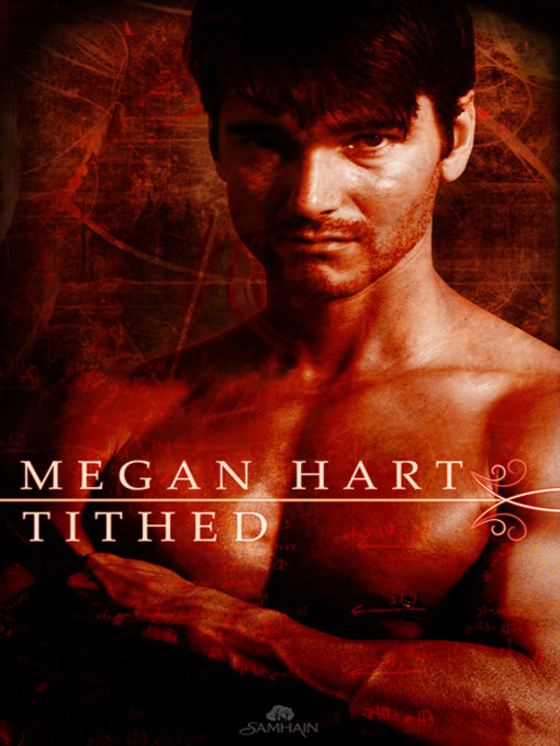 Title details for Tithed by Megan Hart - Available